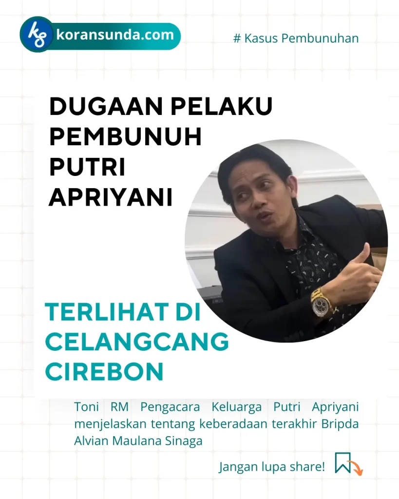 Dugaan Pelaku Pembunuh Putri Apriyani Terlihat di Celangcang Cirebon